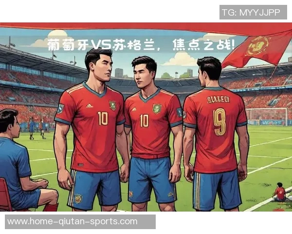 波兰与葡萄牙的激烈对决谁能在国际赛场上笑到最后 波兰与葡萄牙的激烈对决谁能在国际赛场上笑到最后