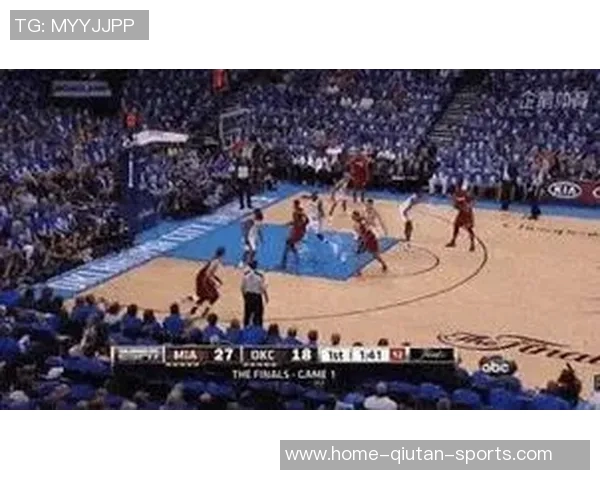 2012年NBA总决赛热火与雷霆的巅峰对决回顾与精彩瞬间分析 2012年NBA总决赛热火与雷霆的巅峰对决回顾与精彩瞬间分析